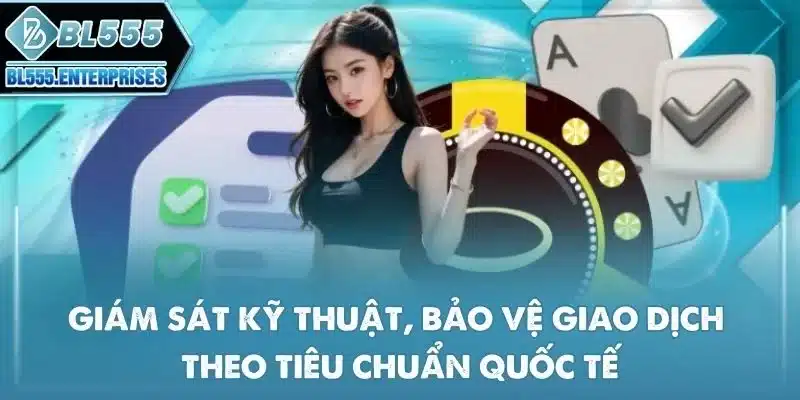 Giới Thiệu BL555 - Nhà Cái PAGCOR #1 Châu Á 2 giam-sat-ky-thuat-bl555